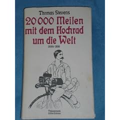 20000 Meilen mit dem Hochrad um die Welt
