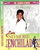 No More Enchiladas