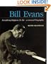 Bill Evans - Everything Happens to Me: A Musical Biography (Book)
