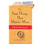 The Four Things That Matter Most: A Book About Living