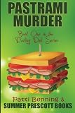Pastrami Murder: Book One in The Darling Deli Series (Volume 1)