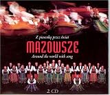 Polish Musical Dance Group Mazowsze - Around the World with Song 2 CD Set