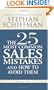 The 25 Most Common Sales Mistakes: . . . And How to Avoid Them