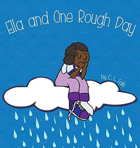 Ella and One Rough Day (Ella Books)