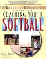 Coaching Youth Softball:  A Baffled Parent's Guide