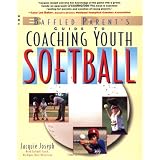 Coaching Youth Softball:  A Baffled Parent's Guide
