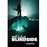the perfect blindside