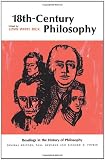 Eighteenth-Century Philosophy (Readings in the History of Philosophy)