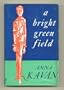 A Bright Green Field - and Other Stories