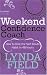Image of Weekend Confidence Coach: How to Kick the Self-doubt Habit in 48 Hours