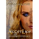Afterlife (The Dark Gifts Companions)