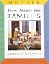 How Artists See Families: Mother Father Sister Brother