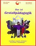 Das ist Gestaltp�dagogik