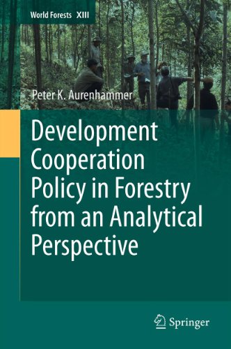 Development Cooperation Policy in Forestry from an Analytical Perspective: 13 (World Forests) On Sale