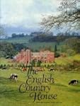 The English Country House: An Art and...