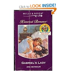 Gabriel's Lady (Mills & Boon Historical)