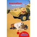 Journalism: A Beginner's Guide (Beginner's Guides)