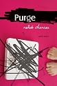 Purge: Rehab Diaries: Life in an Eating Disorder Treatment Center
