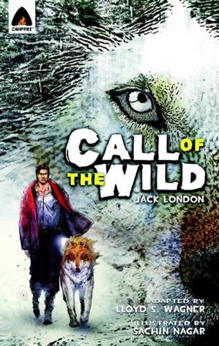 the call of the wild the graphic novel campfire graphic novels