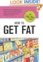 How to Get Fat (Self-Hurt)