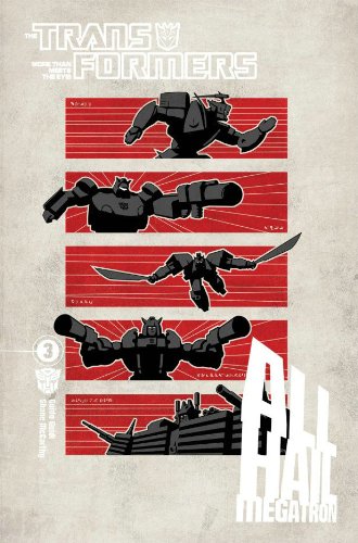  The Transformers: All Hail Megatron, Vol. 3
