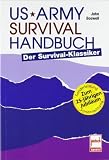 US Army Survival Handbuch: Der Survival-Klassiker