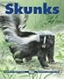 Skunks (Kids Can Press Wildlife Series)