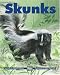 Books : Skunks (Kids Can Press Wildlife Series)