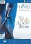 Just Walk Across the Room: Four Sessions on Simple Steps Pointing People to Faith