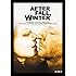 After Fall, Winter