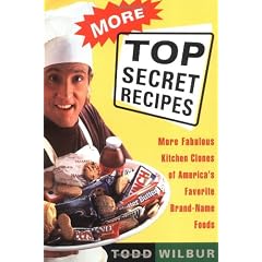 More Top Secret Recipes