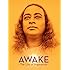 AWAKE: The Life of Yogananda