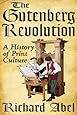 The Gutenberg Revolution: A History of Print Culture