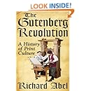 The Gutenberg Revolution: A History of Print Culture