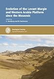 Evolution of the Levant margin and Western Arabia platform since the Mesozoic