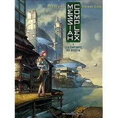 Messiah Complex, Tome 1 : Les enfants du destin