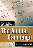The Annual Campaign (The AFP/Wiley Fund Development Series)