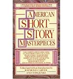 American Short Story Masterpieces [ AMERICAN SHORT STORY MASTERPIECES BY Carver, Raymond ( Author ) Apr-02-1989[ AMERICAN SHORT STORY MASTERPIECES [ AMERICAN SHORT STORY MASTERPIECES BY CARVER, RAYMOND ( AUTHOR ) APR-02-1989 ] by Carver, Raymond (Author ) on Apr-02-1989 Quality Paper