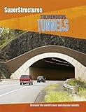 Tremendous tunnels