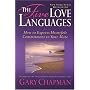 The Five Love Languages: How to Express Heartfelt Commitment to Your Mate