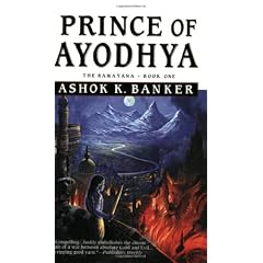 Prince of Ayodhya - Book One: The Ramayana