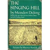 The Singing Hill ~ Meindert DeJong