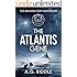 The Atlantis Gene: A Thriller (The Origin Mystery, Book 1)