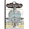 Dying to Meet You (43 Old Cemetery Road (Quality))