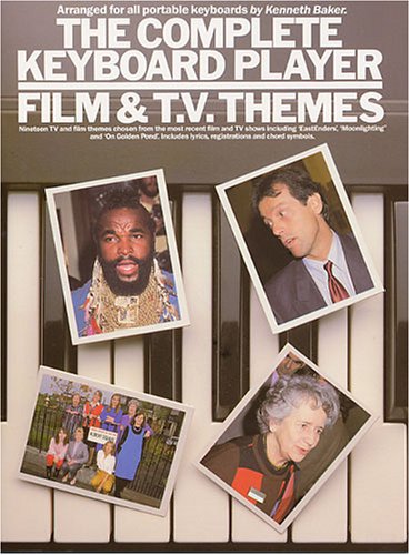 The Complete Keyboard Player: Film and TV Themes