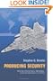 Producing Security: Multinational Corporations, Globalization, and the Changing Calculus of Conflict (Princeton Studies in International History and Politics)