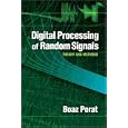 Digital Processing of Random Signals: Theory and Methods by Boaz Porat