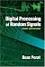 Book Digital Processing of Random Signals: Theory and Methods