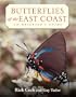 Butterflies of the East Coast: An Observer's Guide