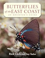 Butterflies of the East Coast: An Observer's Guide